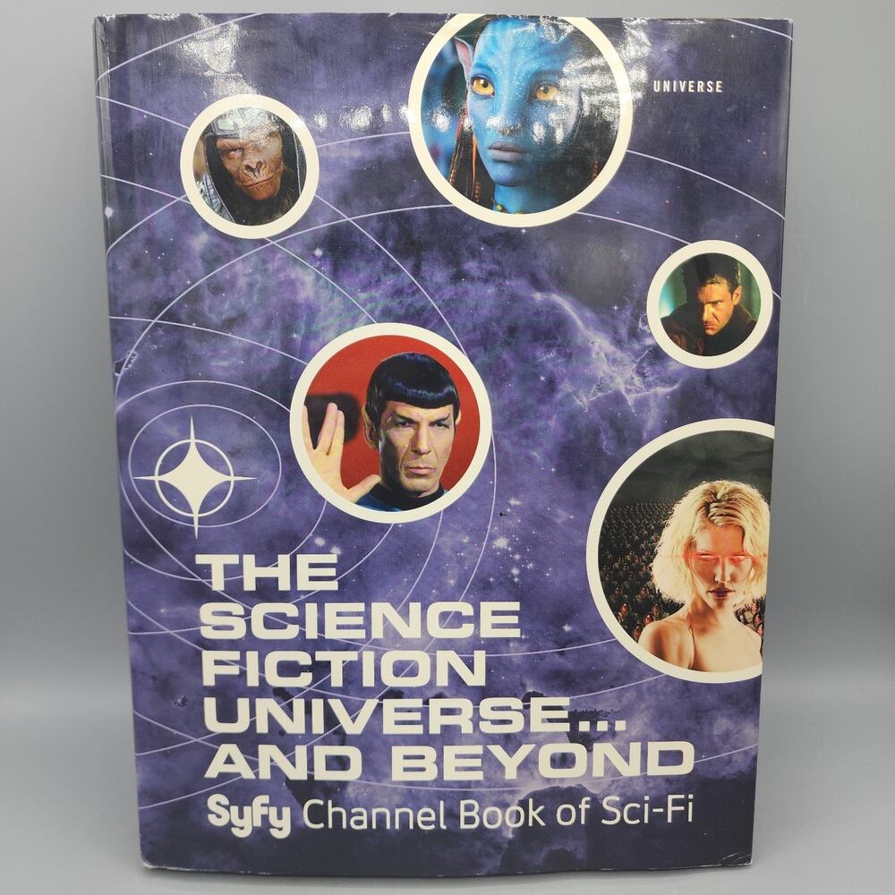 The Science Fiction Universe and Beyond: Syfy Channel Book of Sci-Fi By Mallory